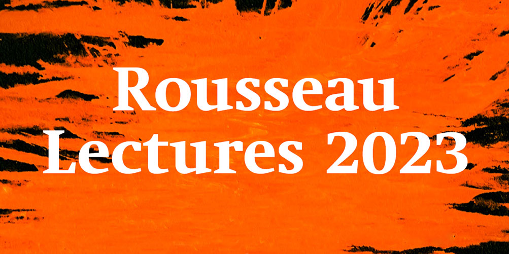 Schriftzug «Rousseau Lectures 2023»