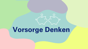 Workshop: Vorsorge Denken