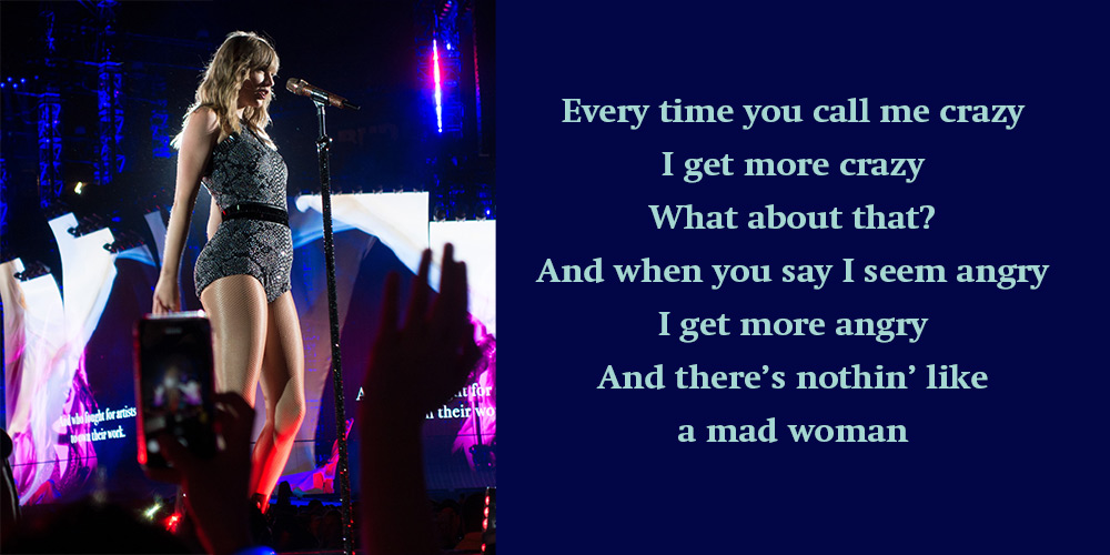 Konzertbild von Taylor Swift mit Textausschnitt aus dem Song «Mad Woman».